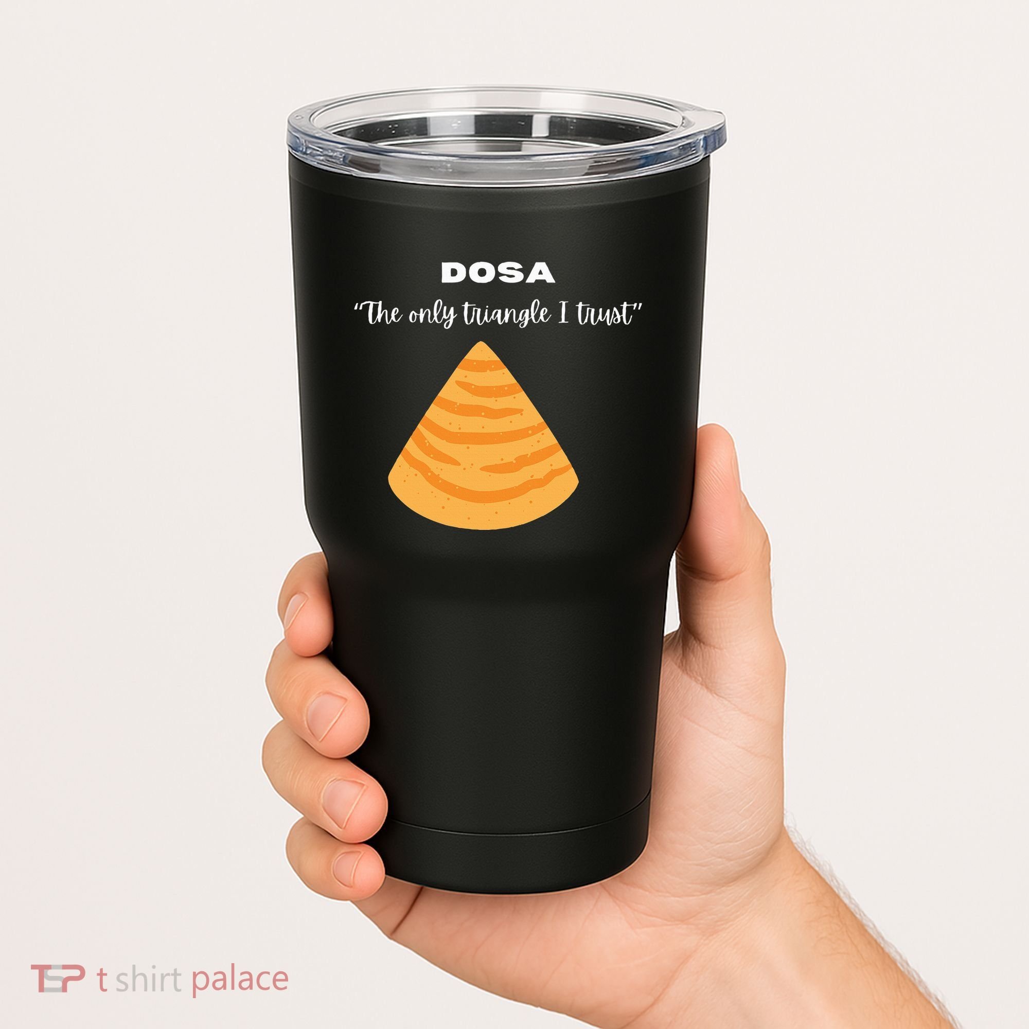 Dosa Lover Funny Indian Quotes Indian Food Tumbler