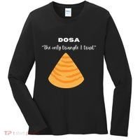 Dosa Lover Funny Indian Quotes Indian Food Women's Long Sleeve Shirt thumb 0