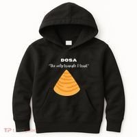 Dosa Lover Funny Indian Quotes Indian Food Kids Hoodie thumb 0