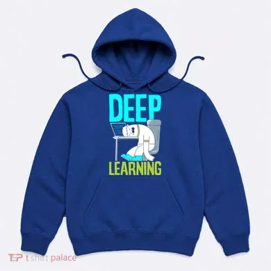 Deep Learning Funny Artificial Intelligence Machine Learning Gift Hoodie