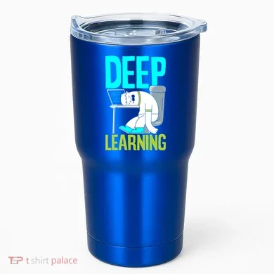 Deep Learning Funny Artificial Intelligence Machine Learning Gift Tumbler