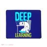 Deep Learning Funny Artificial Intelligence Machine Learning Gift Mousepad