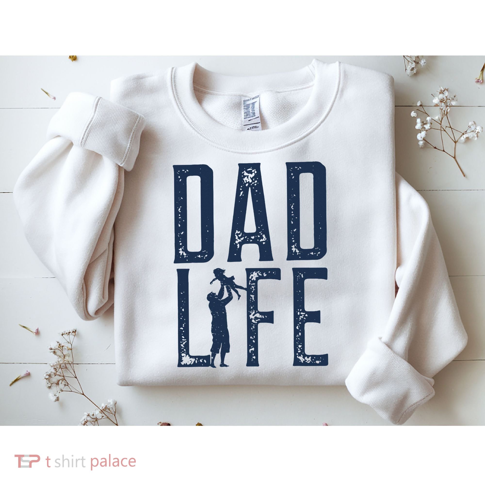 Dad Life Girl Dad Sweatshirt