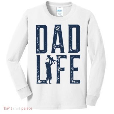 Dad Life Girl Dad Kids Long Sleeve Shirt