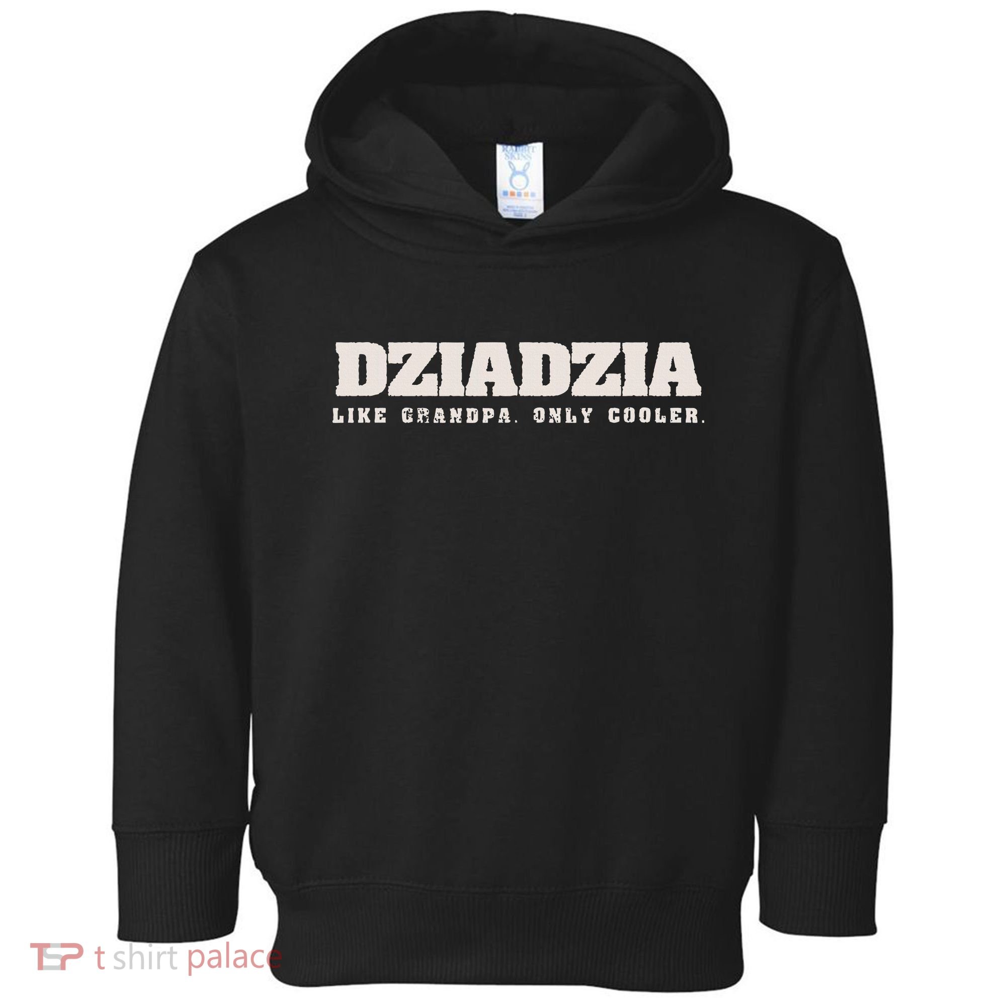 Dziadzia Like Grandpa Only Cooler Polish Grandfather Toddler Hoodie