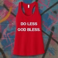 Do Less God Bless God Funny Christian Women's Tank Top thumb 3