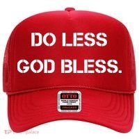 Do Less God Bless God Funny Christian Hat thumb 0