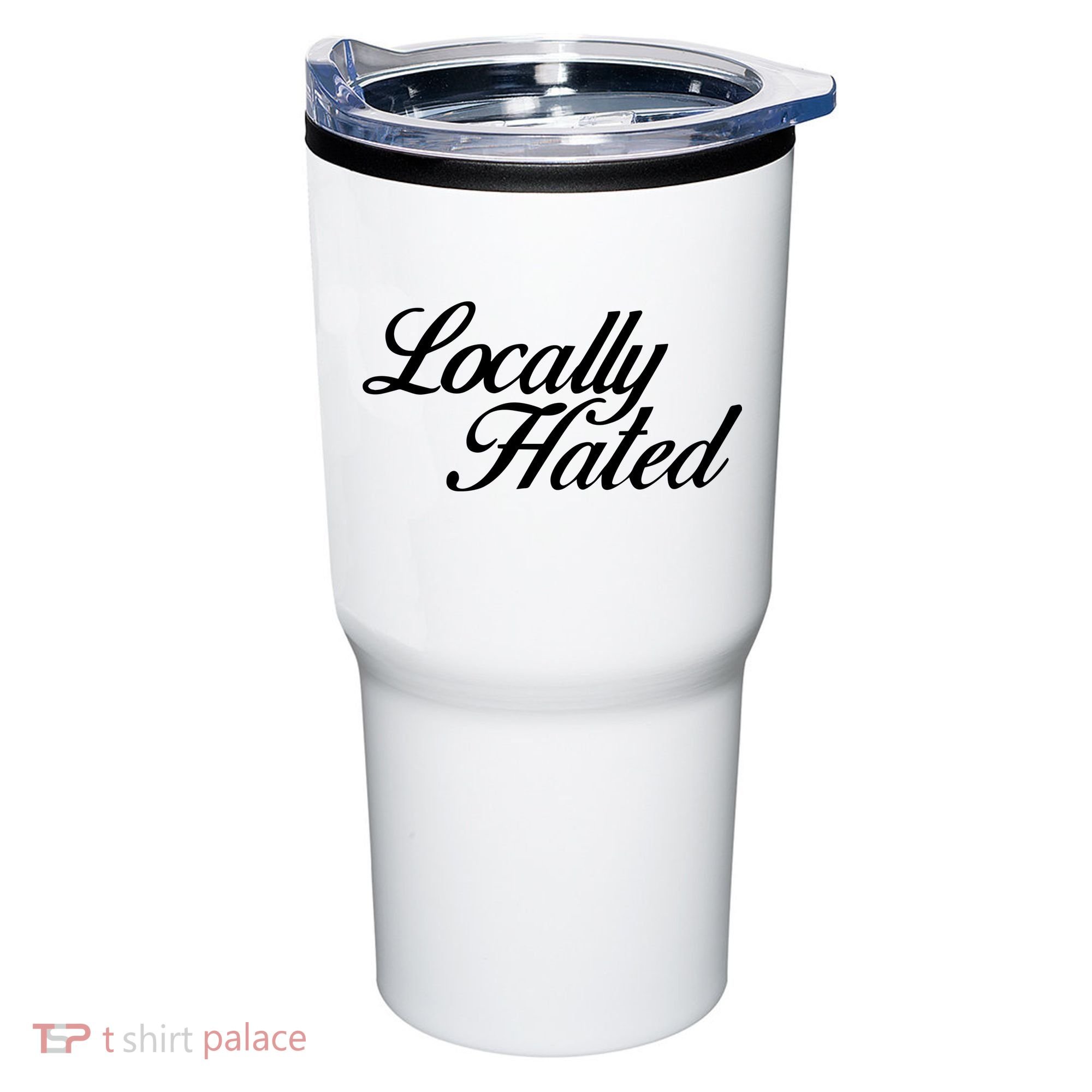 Denye Locally Hated Tumbler