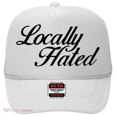 Denye Locally Hated Hat