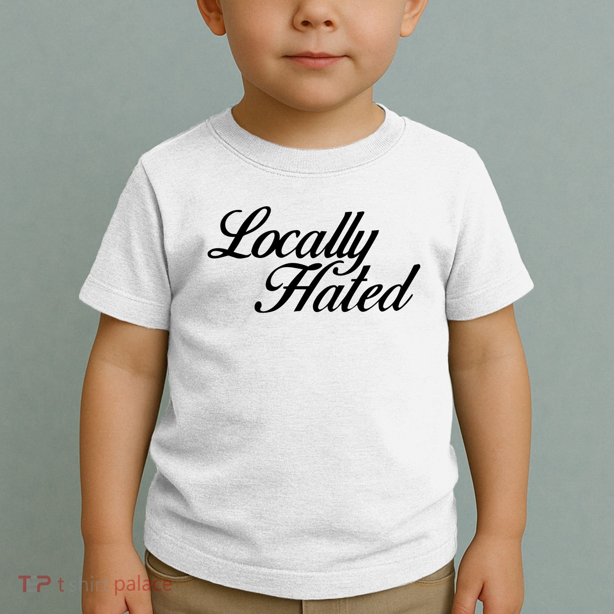 Denye Locally Hated Toddler T-Shirt