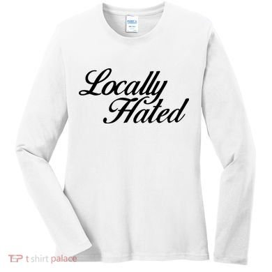 Denye Locally Hated Women's Long Sleeve Shirt