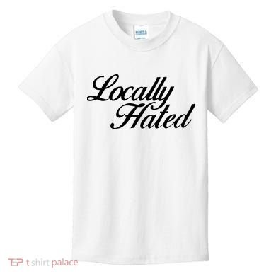 Denye Locally Hated Kids T-Shirt
