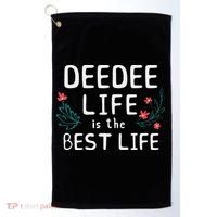 DeeDee Life Is The Best Life Floral Cute Funny Dee-Dee Golf Towel thumb 0