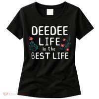 DeeDee Life Is The Best Life Floral Cute Funny Dee-Dee Women's T-Shirt thumb 0