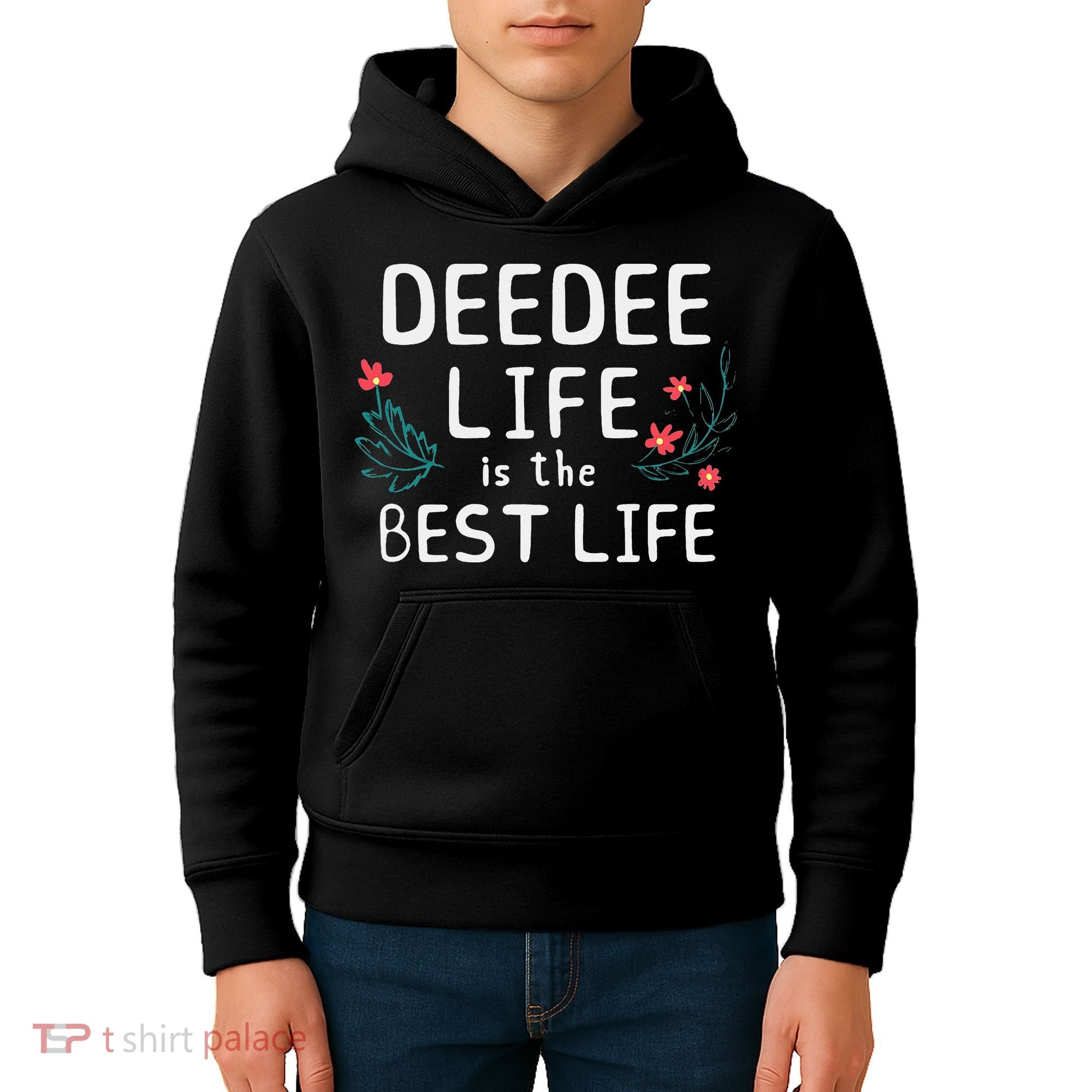 DeeDee Life Is The Best Life Floral Cute Funny Dee-Dee Kids Hoodie