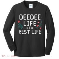 DeeDee Life Is The Best Life Floral Cute Funny Dee-Dee Kids Long Sleeve Shirt thumb 0