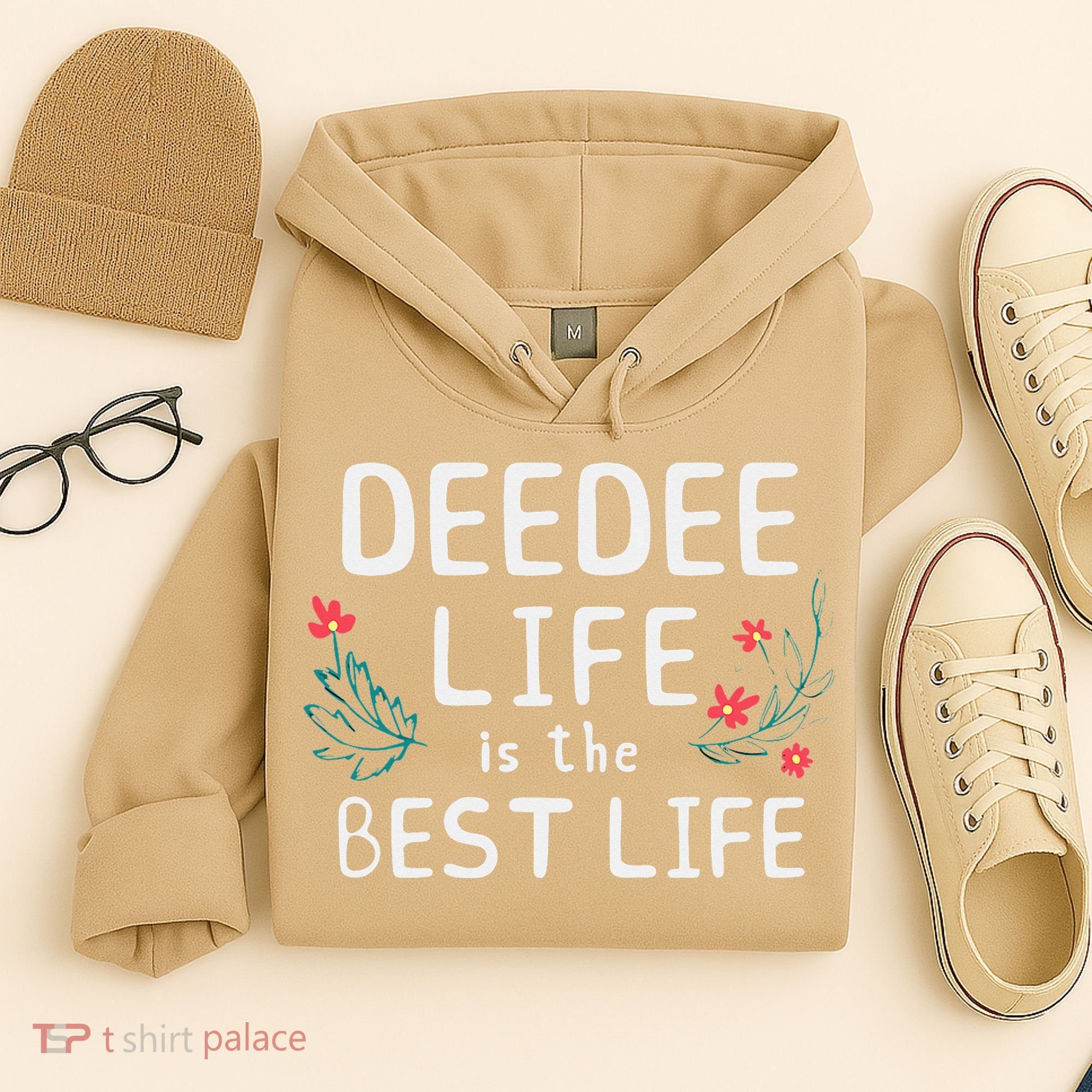 DeeDee Life Is The Best Life Floral Cute Funny Dee-Dee Hoodie