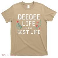 DeeDee Life Is The Best Life Floral Cute Funny Dee-Dee T-Shirt thumb 0