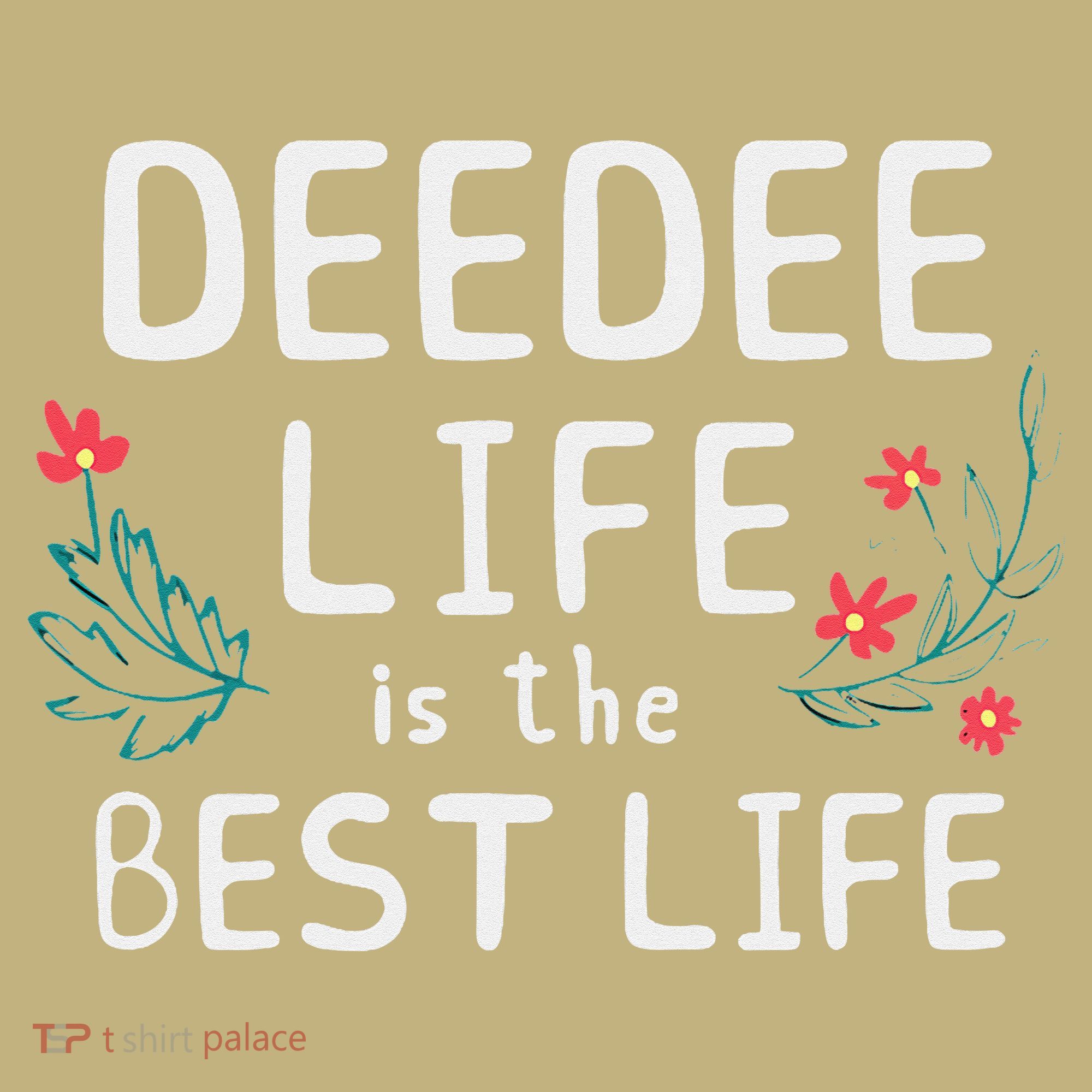 DeeDee Life Is The Best Life Floral Cute Funny Dee-Dee Mousepad