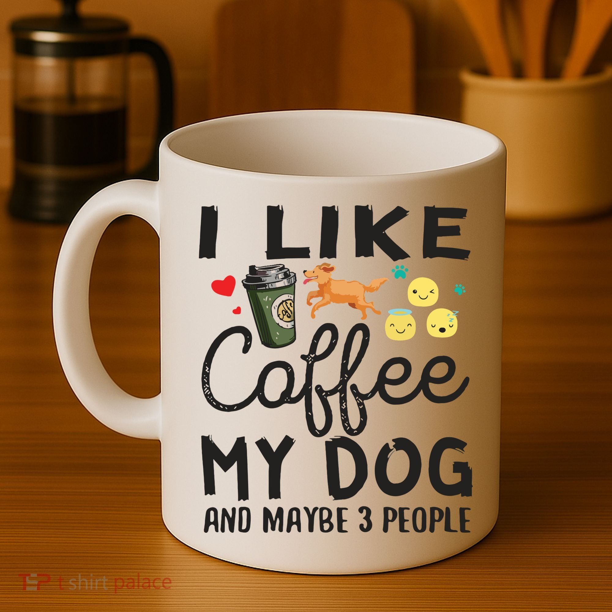 Dog Lovers I Like Coffee My Dog And Maybe 3 People Coffee Mug