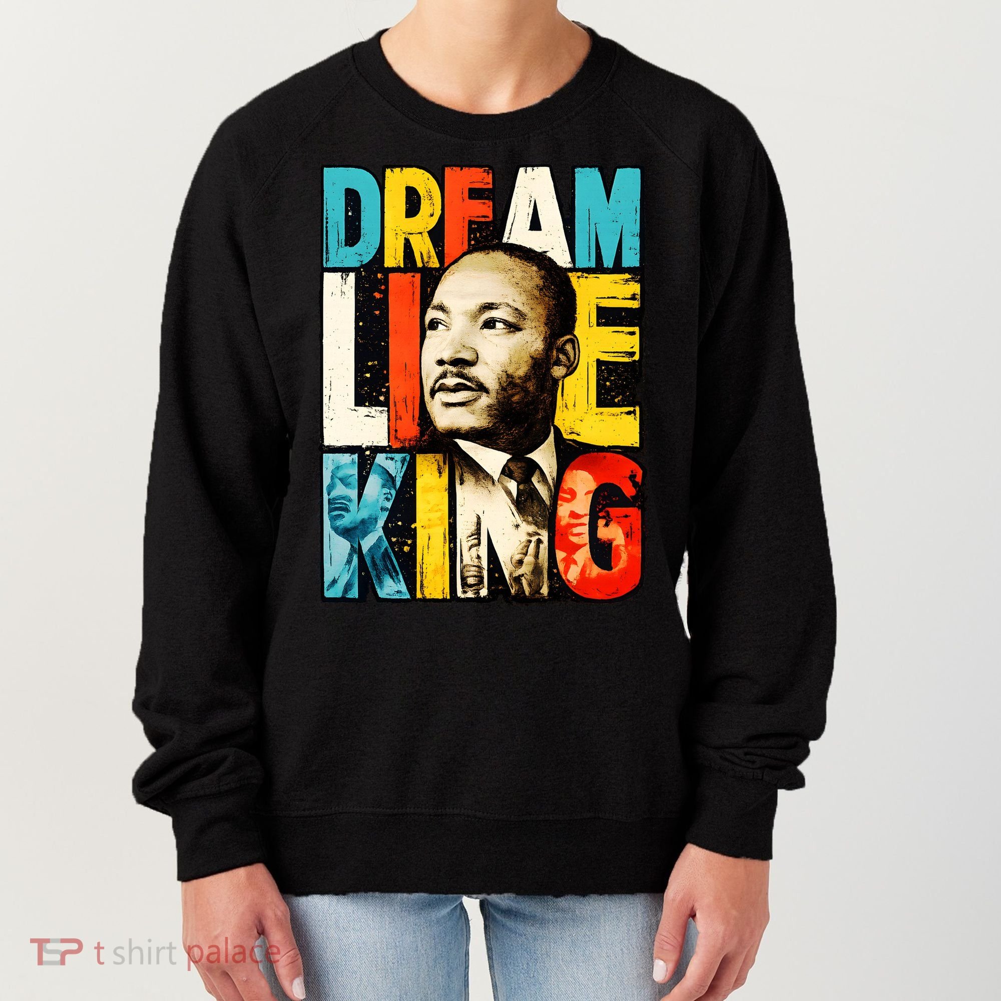 Dream Like King Black History Month Martin Luther King Day Women's Sweatshirt