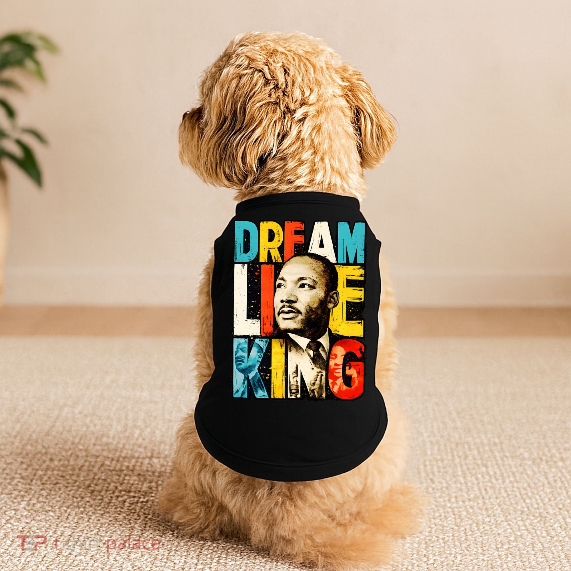 Dream Like King Black History Month Martin Luther King Day Doggie Tank