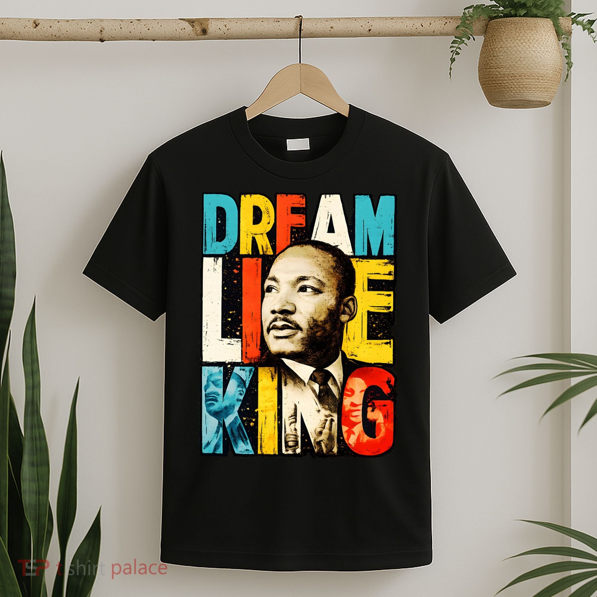 Dream Like King Black History Month Martin Luther King Day T-Shirt