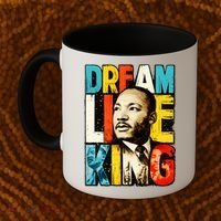 Dream Like King Black History Month Martin Luther King Day Coffee Mug thumb 2