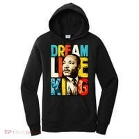 Dream Like King Black History Month Martin Luther King Day Women's Hoodie thumb 0