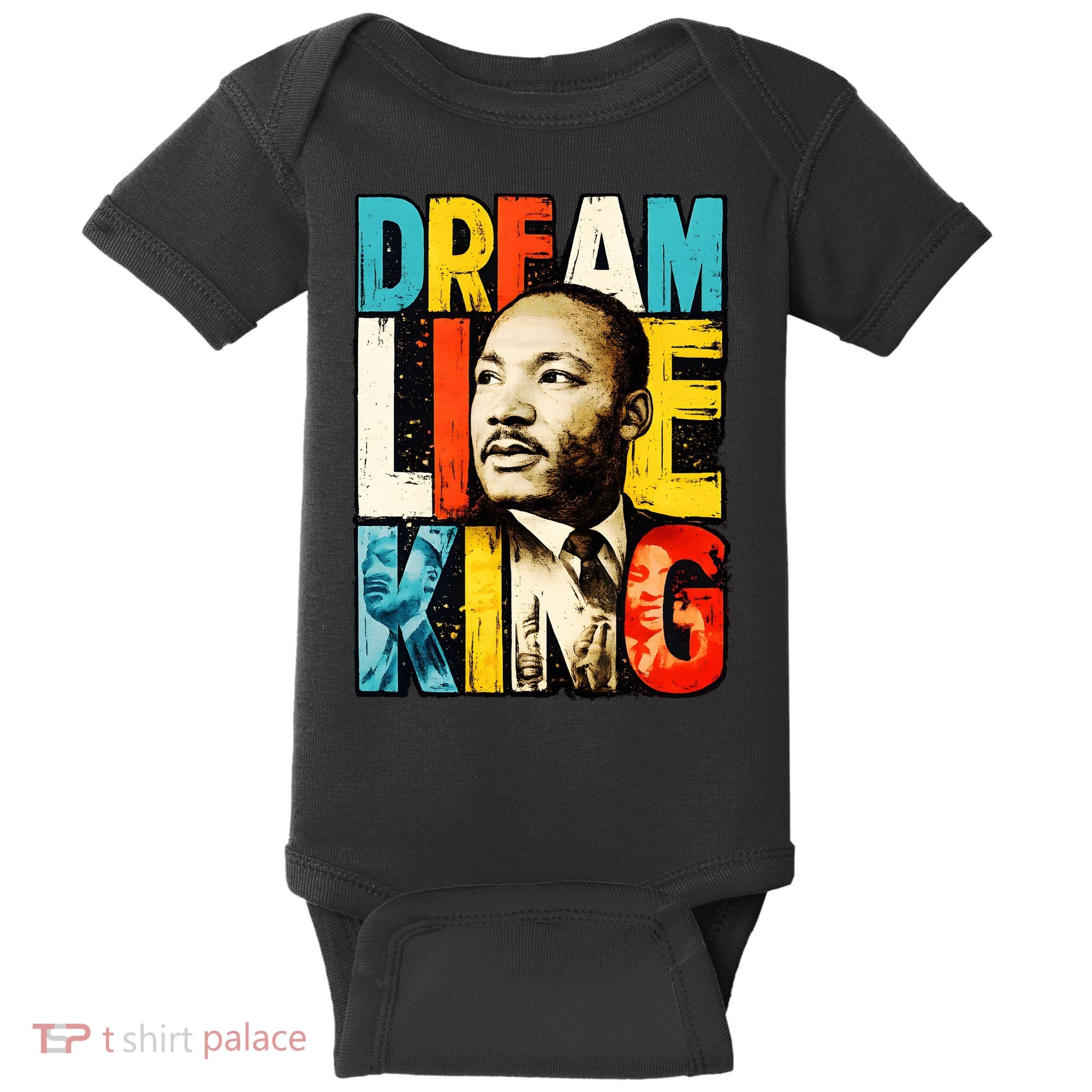 Dream Like King Black History Month Martin Luther King Day Baby Bodysuit