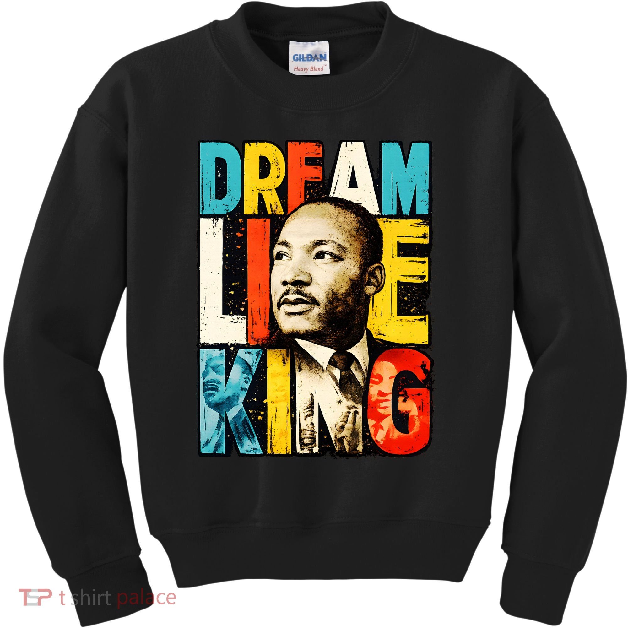 Dream Like King Black History Month Martin Luther King Day Kids Sweatshirt