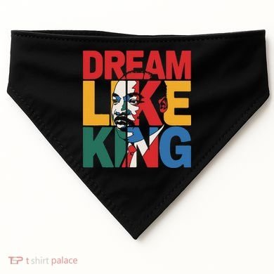 Dream Like King Martin Luther King Jr. USA-Made Doggie Bandana
