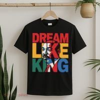 Dream Like King Martin Luther King Jr. T-Shirt thumb 2