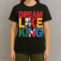Dream Like King Martin Luther King Jr. T-Shirt thumb 4