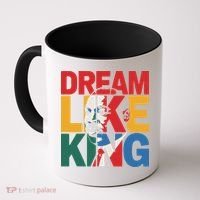 Dream Like King Martin Luther King Jr. Coffee Mug thumb 0