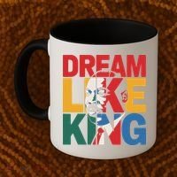 Dream Like King Martin Luther King Jr. Coffee Mug thumb 2