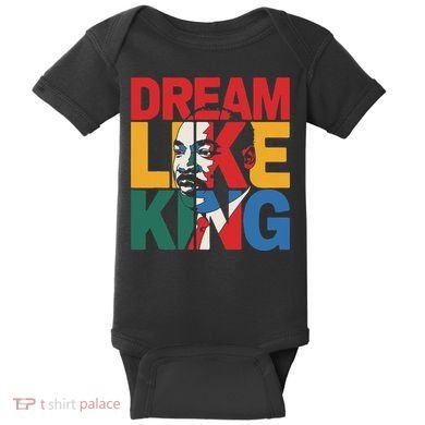Dream Like King Martin Luther King Jr. Baby Bodysuit
