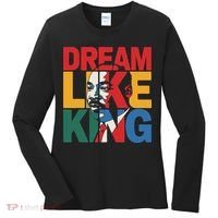 Dream Like King Martin Luther King Jr. Women's Long Sleeve Shirt thumb 0