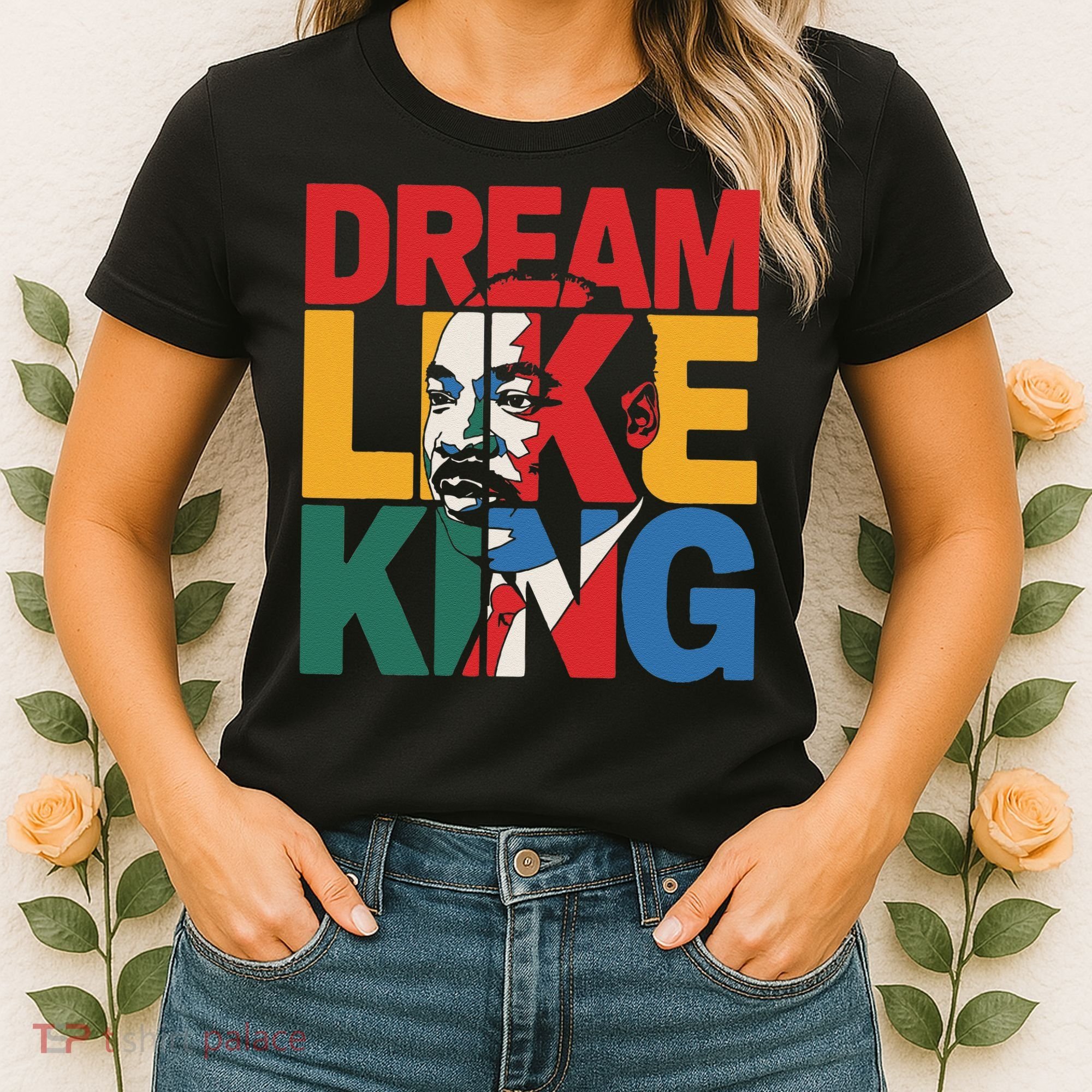 Dream Like King Martin Luther King Jr. Women's T-Shirt