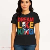 Dream Like King Martin Luther King Jr. Women's T-Shirt thumb 4