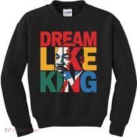 Dream Like King Martin Luther King Jr. Kids Sweatshirt thumb 0