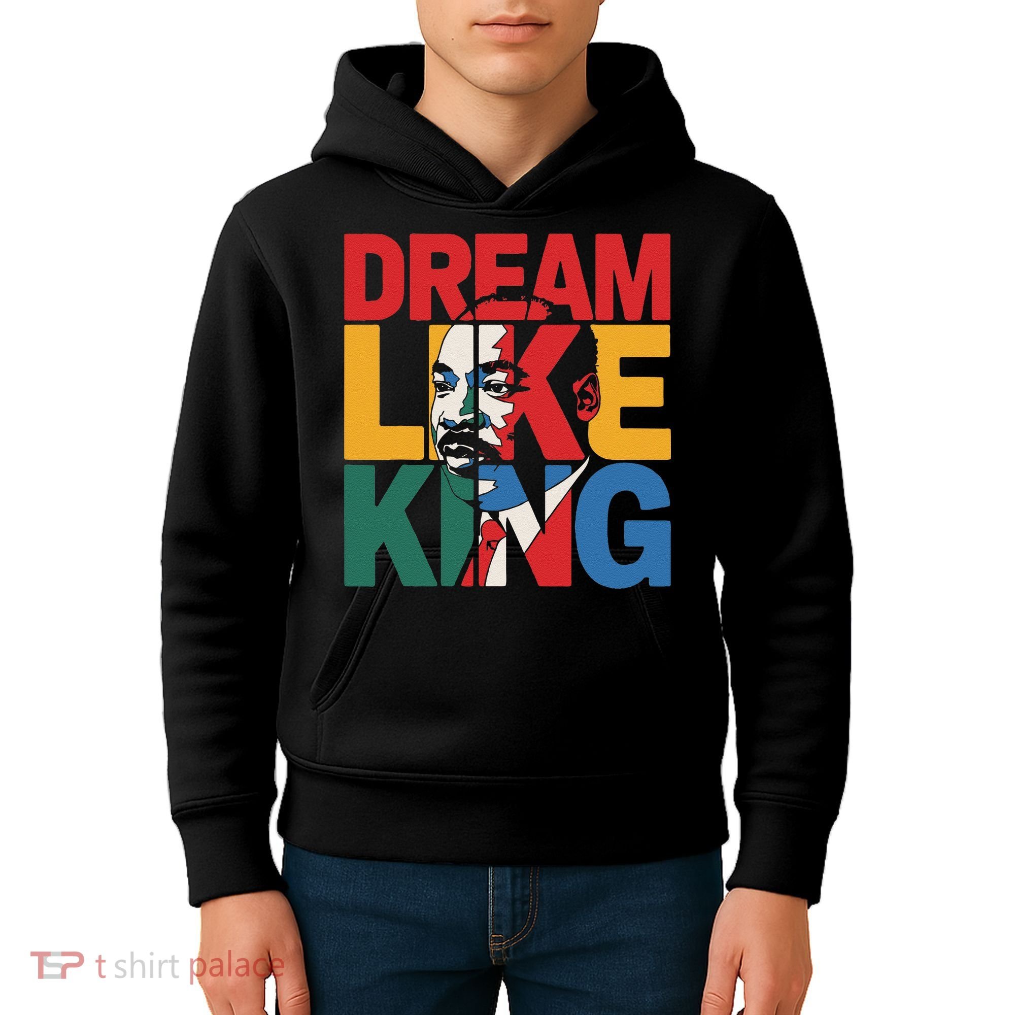 Dream Like King Martin Luther King Jr. Kids Hoodie