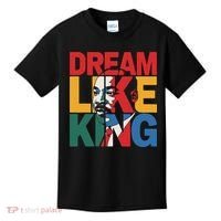 Dream Like King Martin Luther King Jr. Kids T-Shirt thumb 0