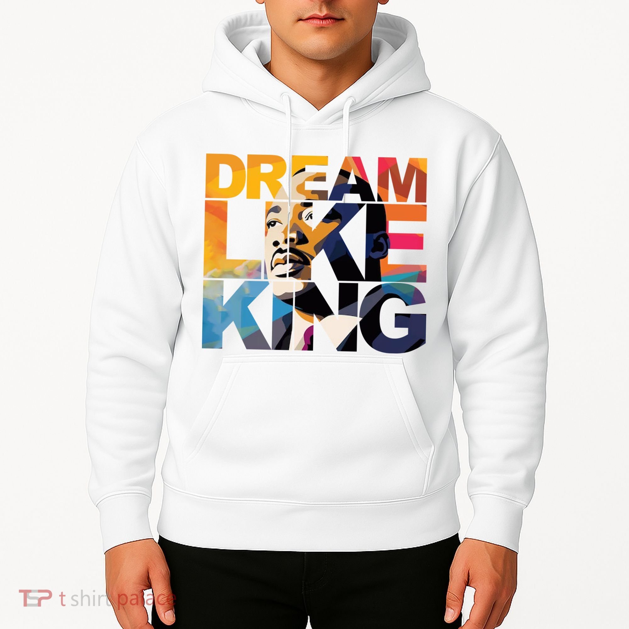 Dream Like King Martin Luther King Day Hoodie