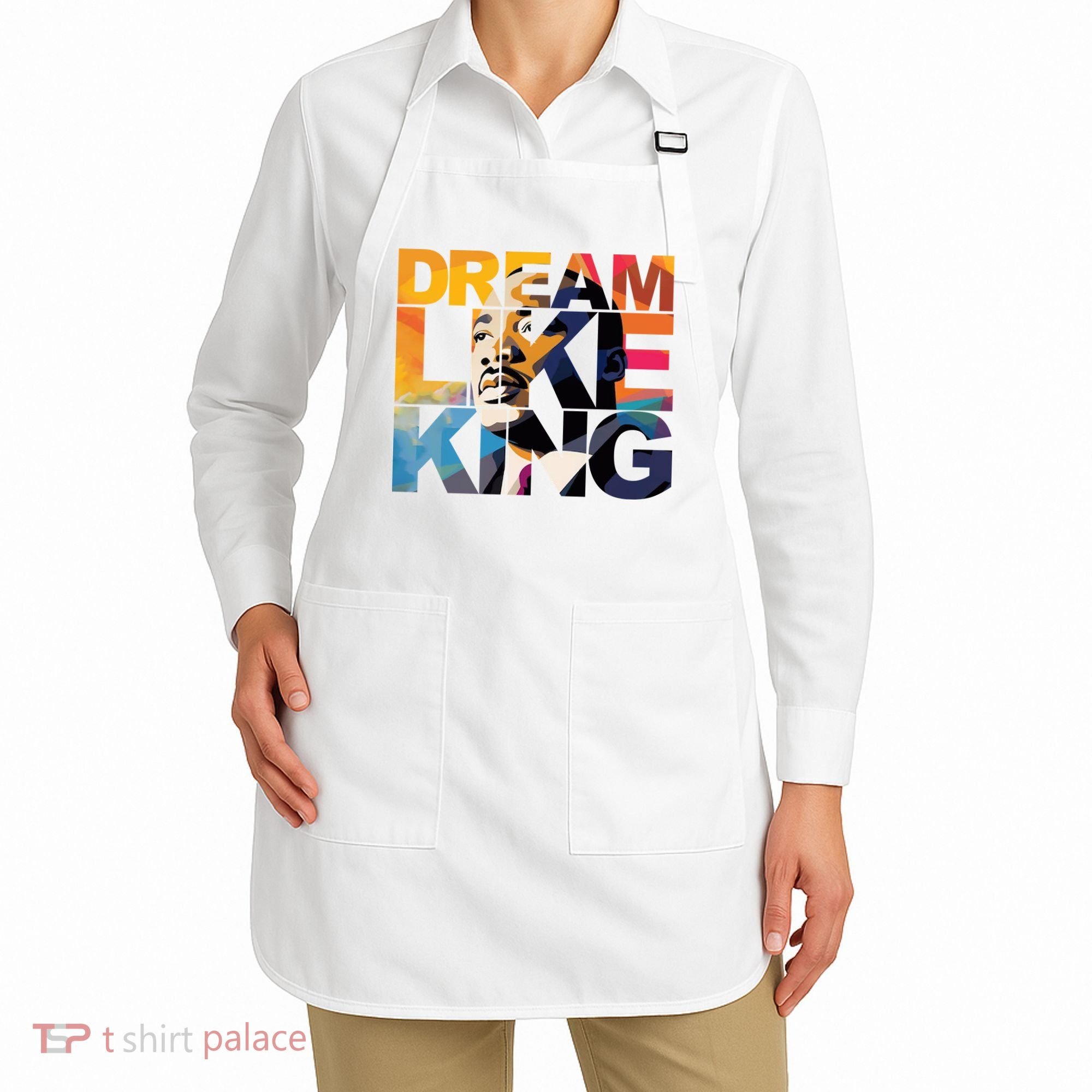 Dream Like King Martin Luther King Day Apron