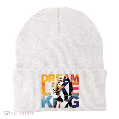 Dream Like King Martin Luther King Day Beanie