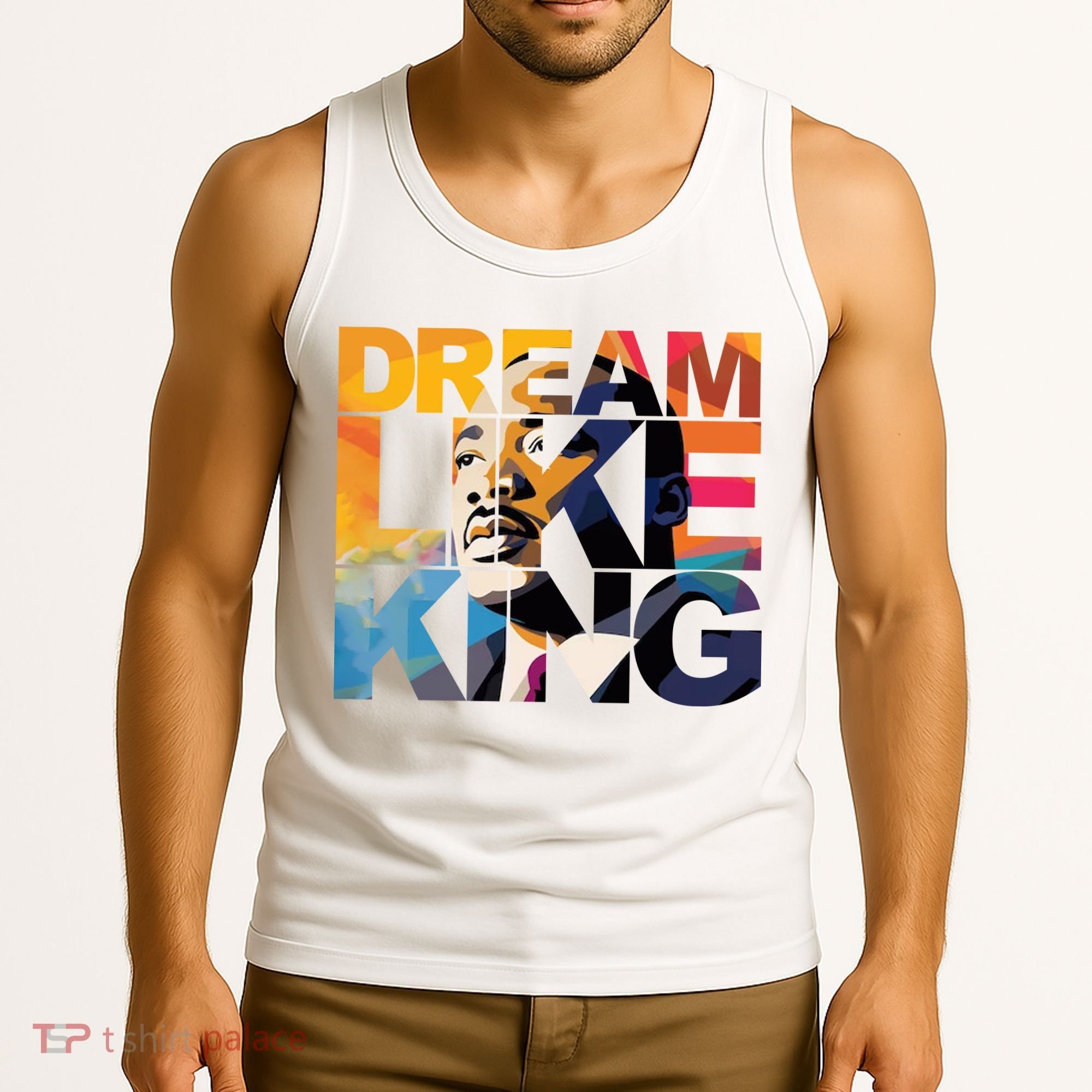 Dream Like King Martin Luther King Day Tank Top