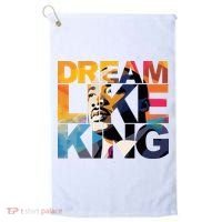 Dream Like King Martin Luther King Day Golf Towel thumb 0