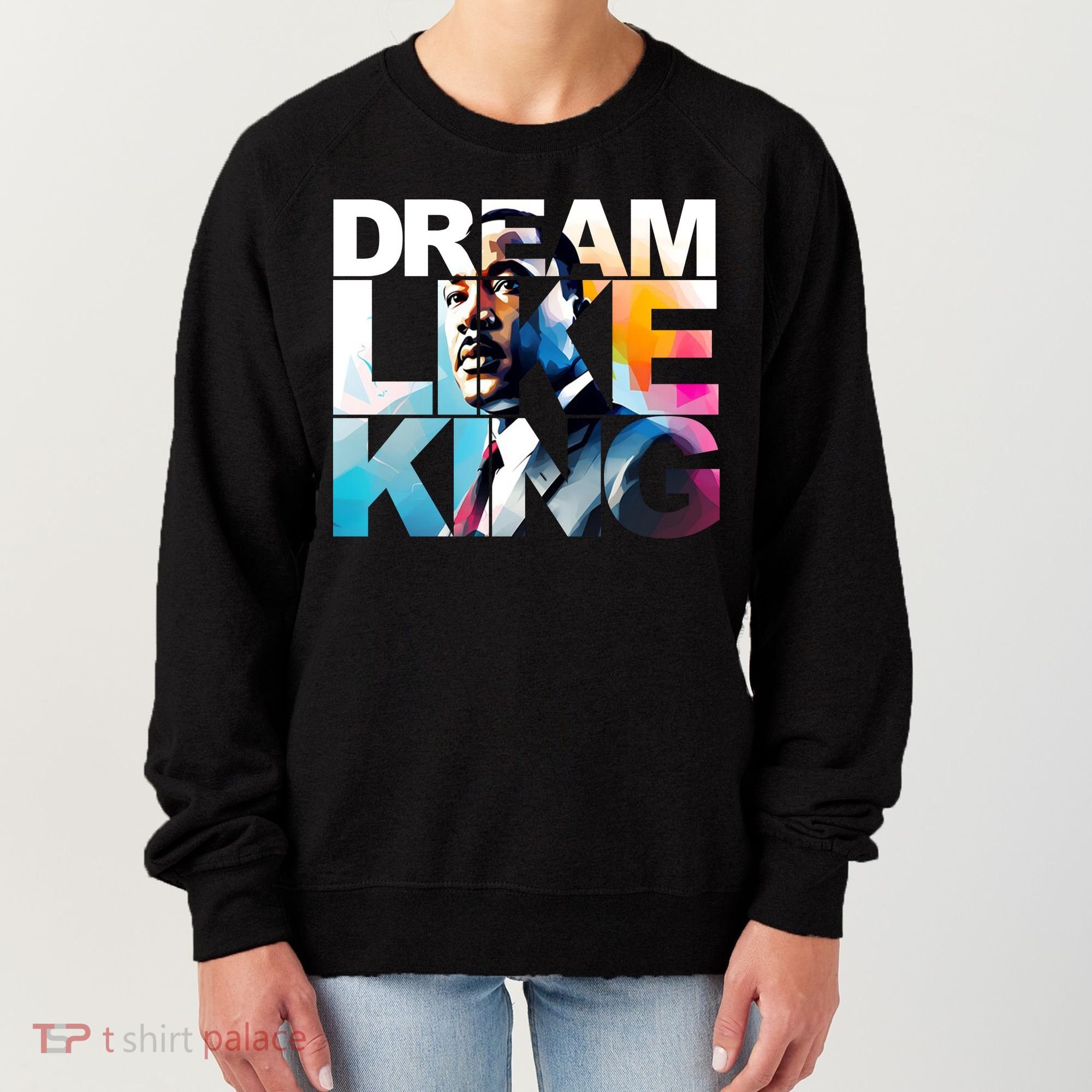 Dream Like King Martin Luther King Day Black History Women's Sweatshirt
