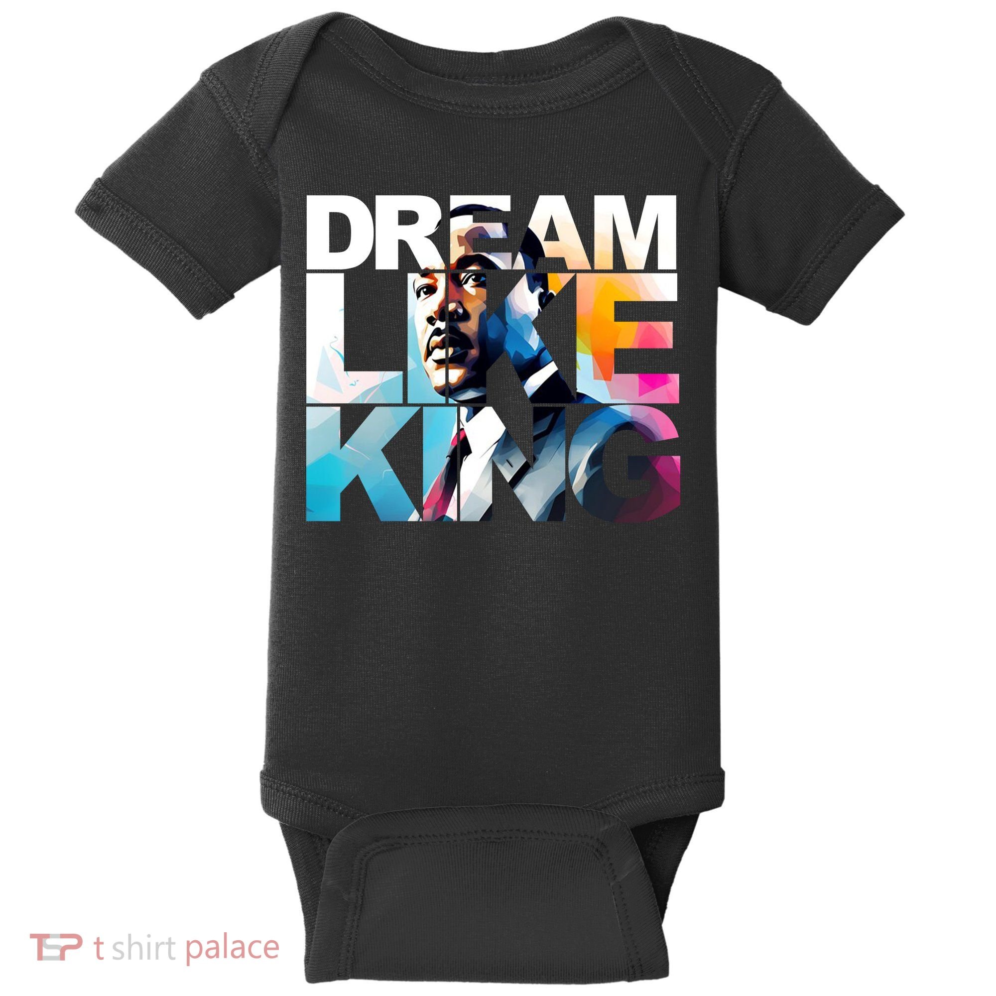 Dream Like King Martin Luther King Day Black History Baby Bodysuit